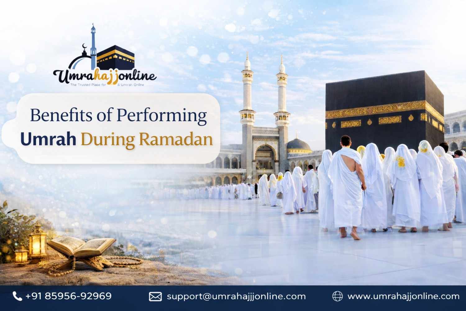 Benefits of Performing Umrah During Ramadan